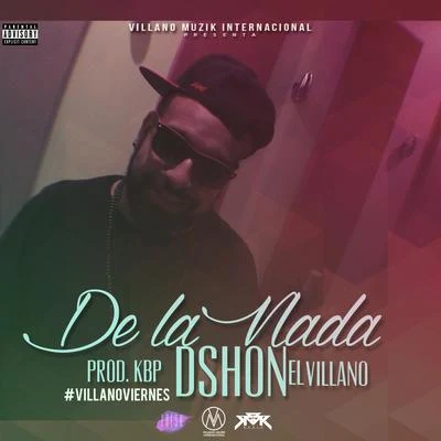 De la Nada 專輯 Dshon El Villano/Elemento