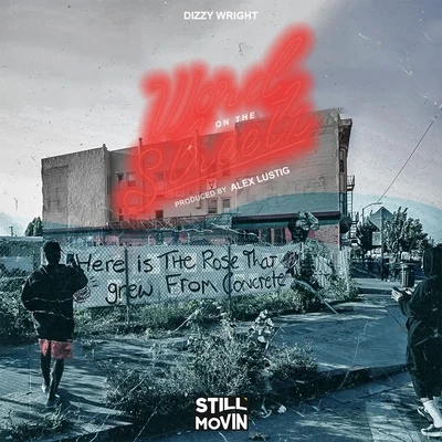 Word on the Streetz 专辑 Dizzy Wright/Stevie Hardy/Seven Trill