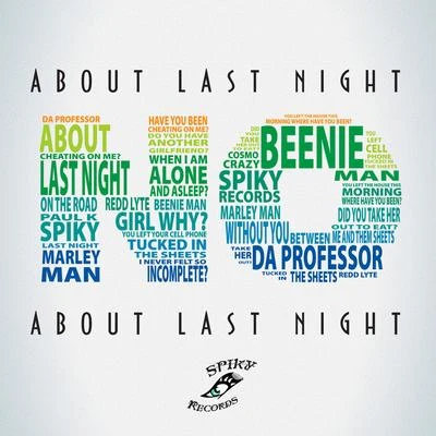 About Last Night - Single 專輯 Da Professor/Lucky Charmes