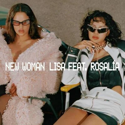 New Woman (ft. ROSALíA) 專輯 Lisa (TW)/Helms/Vladimir Minin/Alex Nцthlich/Diario