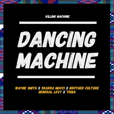 Dancing MachineKilling Machine 專輯 General Levy