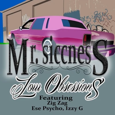 Low Obsessions (feat. Zig Zag, Ese Psycho & Izzy G) 專輯 Zig Zag