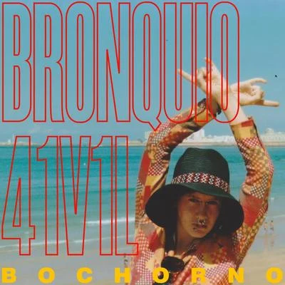 Bochorno 專輯 Le Parody/BRONQUIO