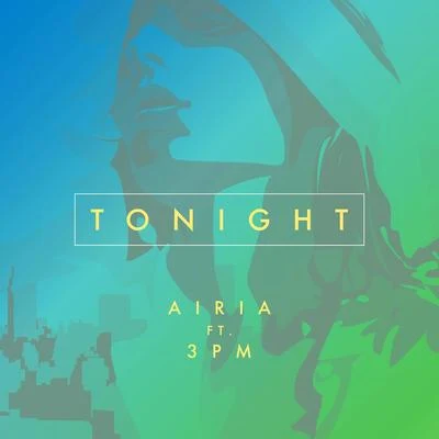 Tonight (feat. 3pm) 專輯 Airia/Gotye