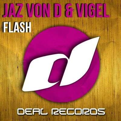 Jaz von D Flash