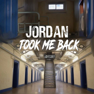 Took Me Back 专辑 JORDAN