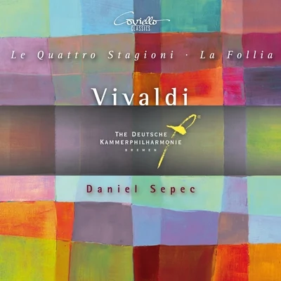 Vivaldi: The Four Seasons - La follia, Op. 1 專輯 Deutsche Kammerphilharmonie Bremen