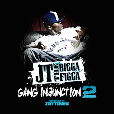 JT the Bigga Figga Gang Injunction 2.0