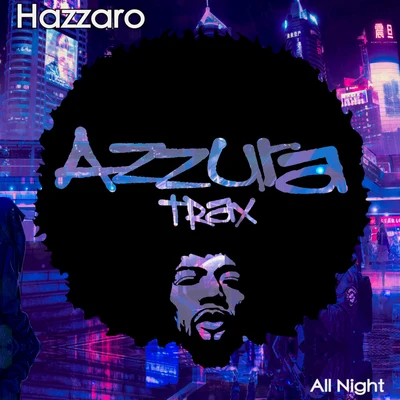 All Night 專輯 Hazzaro/DJ Dan