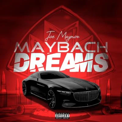 Maybach Dreams 專輯 Joe Maynor