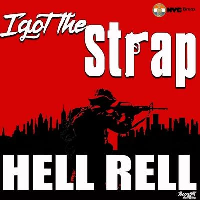 I Got the Strap 專輯 Hell Rell