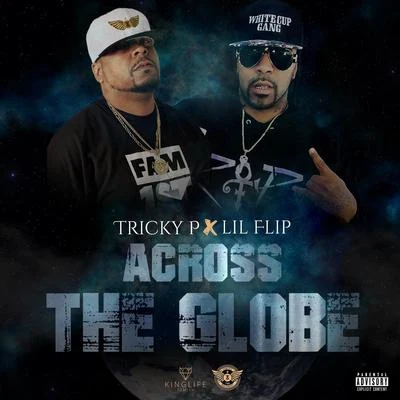 Across The Globe 專輯 Lamar Trenton/Lil Flip/Aktual