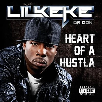 Heart of a Hustla 專輯 Lil Keke