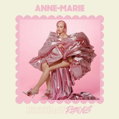 Birthday (Remixes) 專輯 Anne-Marie/Clean Bandit/David Guetta