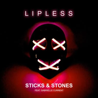 Sticks & Stones 專輯 Lipless