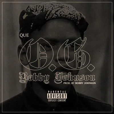 OG Bobby Johnson 專輯 Que