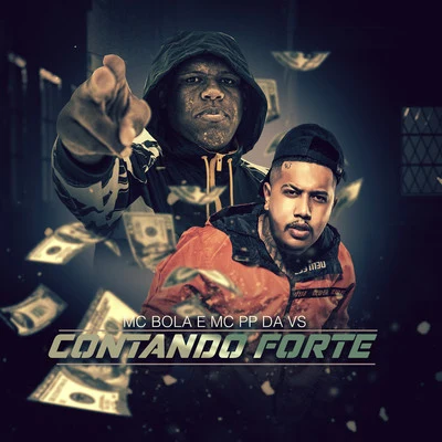 Contando Forte 專輯 Mc PP da VS/Mc IG