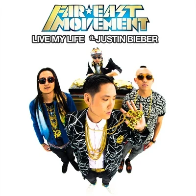 Live My Life 專輯 Far East Movement/Tony Pryde/Roger Sanchez