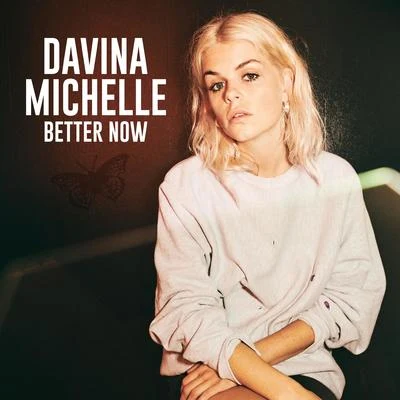 Better Now 專輯 Davina Michelle