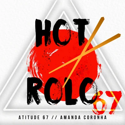 Atitude 67Ivete SangaloANALAGA Hot Rolo (Ao Vivo)