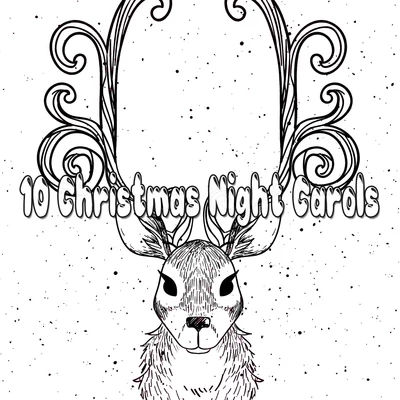 10 Christmas Night Carols 专辑 Christmas Music