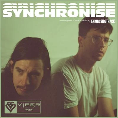 Ekko & Sidetrack Synchronise