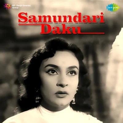 Samundari Daku (Original Motion Picture Soundtrack) 专辑 Jaidev