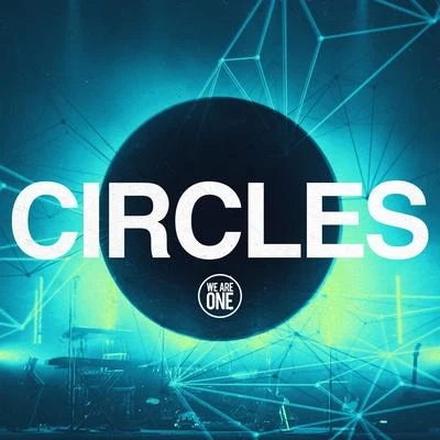 Circles 專輯 We Are One