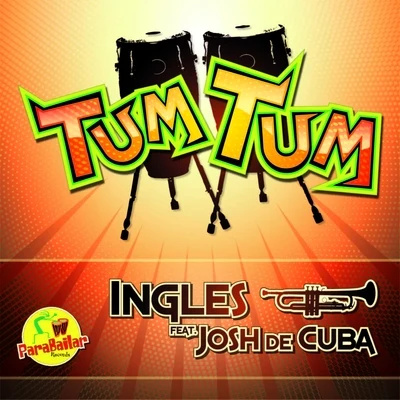 Tum Tum (feat. Josh de Cuba) 专辑 Ingles