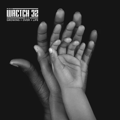 Growing Over Life 專輯 Wretch 32