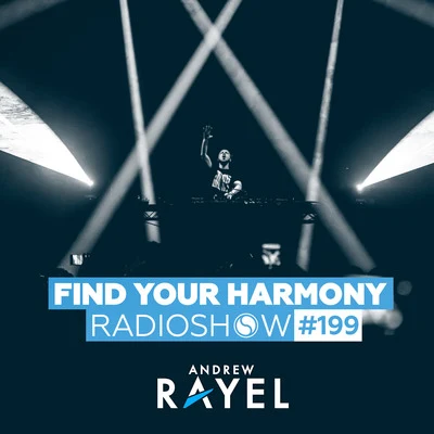 Find Your Harmony Radioshow #199 專輯 Andrew Rayel