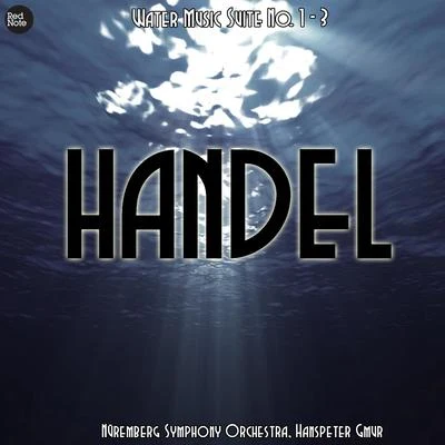 Handel: Water Music 專輯 Hanae Nakajima/Nüremberg Symphony Orchestra/貝多芬/Räto Tschupp