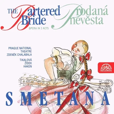 Smetana: The Bartered Bride. Opera In 3 Acts 專輯 Oldrich Kovár