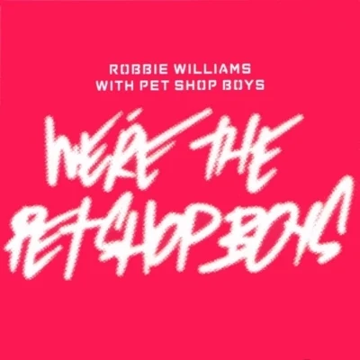 Were The Pet Shop Boys 專輯 Robbie Williams/Maxi Jazz