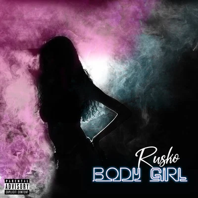 Body Girl 專輯 Rusko