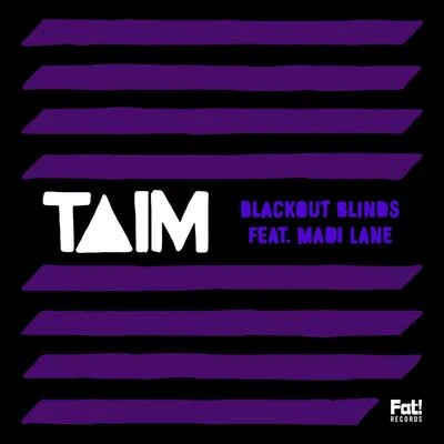 TaimThulani Blackout Blinds (feat. Madi Lane)