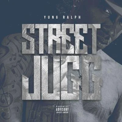 Street Juug 专辑 Yung Ralph