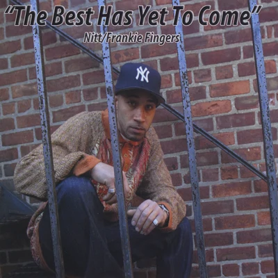 The Best Has Yet To Come 專輯 Francis Martin/Roc Marciano