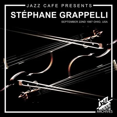 Jazz Café Presents: Stéphane Grappelli (Recorded September 22nd, 1987, Ohio, USA) 專輯 Quintette du Hot Club de France/Stéphane Grappelli/Eugene Vees/Emmanuel Soudieux/Maurice Meunier