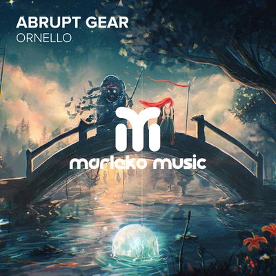 Ornello 專輯 Abrupt Gear