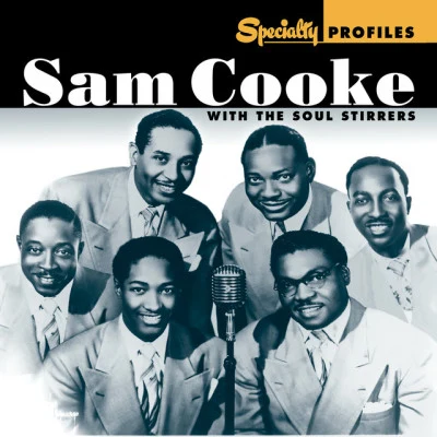 Specialty Profiles: Sam Cooke With The Soul Stirrers 專輯 Sam Cooke/Andy Razaf/Fats Waller