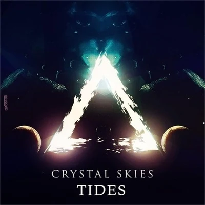 Tides 专辑 Crystal Skies/Abraxis