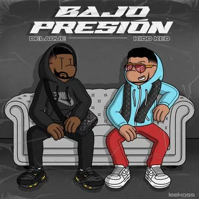 Bajo Presión 专辑 Kidd Keo