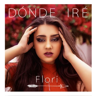 Dónde Iré 专辑 Ethyl/Flori