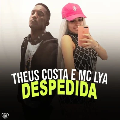 Despedida 专辑 Maneiro na Voz/Mc Lya