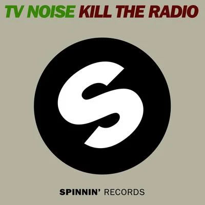 TV Noise Kill The Radio