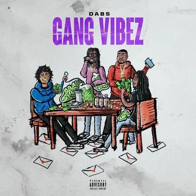 Gang Vibez 專輯 Dabs/13 Block