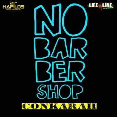 No Barbershop 專輯 Conkarah