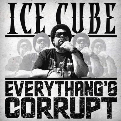 Everythangs Corrupt 專輯 Ice Cube/MC Ren