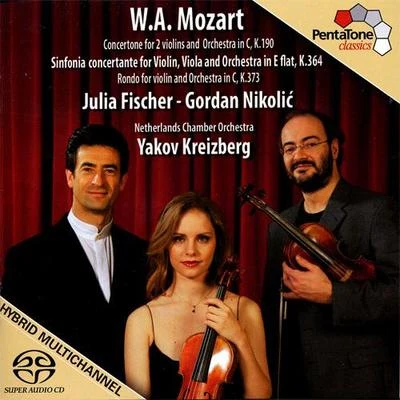 MOZART: Sinfonia concertante, K. 364Concertone in C Major, K. 190Rondo in C Major, K. 373 专辑 Julia Fischer/Milana Chernyavska